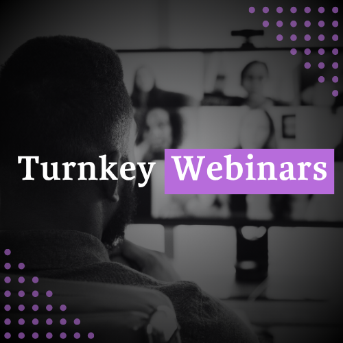 Turn-Key websinars Turn-Key websinars